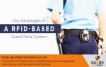 Key Advantages of a RFID-Based Guard Patrol System