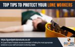 Top Tips To Protect Your Lone Workers