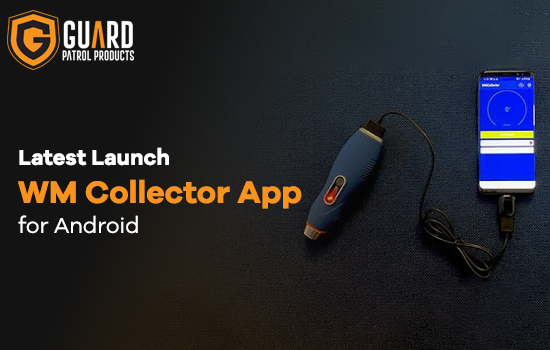 Latest Launch – WM Collector App for Android